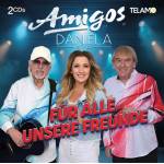 Amigos & Daniela Alfinito - Fr Alle unsere Freunde