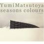 yumi Matsutoya - Seasons Colours Akifuyu Senkyokushu