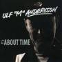 Ulf Andersson - Its About Time
