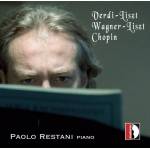 Paolo Restani - Verdi-Liszt / Wagner-Liszt / Chopin