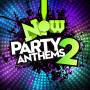Now Party Anthems 2 / Various (can) - Now Party Anthems 2 / Various