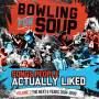 Bowling For Soup - Songs People Actually Liked - Volume 2 - The Next