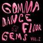 Various - Gomma Dancefloor Gems Vol. 2 (2LP)