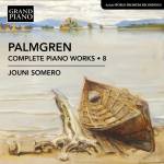 Jouni Somero - Palmgren: Smtliche Klavierwerke, Vol. 8