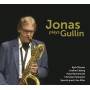 Bertil Jonasson / + - Jonas plays Gullin