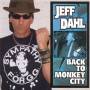 Jeff Dahl - Back To The Monkey City