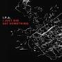 I. P. A. - I Just Did Say Something