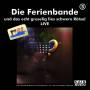 Die Ferienbande - ...Und Das Echt Gruselig Fies