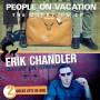 People On Vacation & Erik Chan - He Carry On Ep / Writing The Wrongs