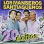 Los Manseros Santiaguenos - 20 Exitos Originales