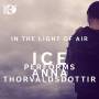 Thorvaldsdottir / Intern.Contemporary Ensemble - In the Light of Air [DE-Version, Regio 2/B]