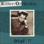Either / Orchestra - Dial E For Either Orchestra
