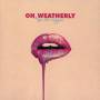 Oh Weatherly - ImportCDs Lips Like Oxygen CD Pop rock