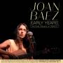 Joan Baez - Early Years - The First Albums 1959-61