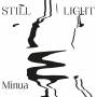 Minua - Still Light