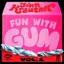 John Krautner - Fun With Gum Vol.1