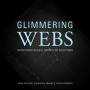 Bailey / Arnone / Rhodebeck / Ding - Glimmering Webs
