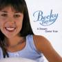 Becky Taylor / + - A Dream Come True