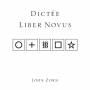 John Zorn - Dictee/Liber Novus