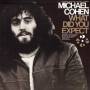 Michael Cohen - What Did You Expect: The Experiences Of Being Gay