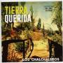 Chalchaleros - Tierra Querida