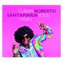 Roberto Santamaria - Cuban Soul Train