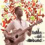 Various - Listen All Around: The Golden Age Of African Music