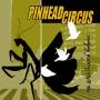 Pinhead Circus - Black Power Of Romance
