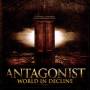 Antagonist - World In Decline