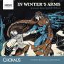 Kuhrmann / Choralis / Cantus Primo Youth Choir / + - In Winter's Arms