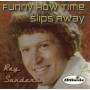 Ray Sanders - Funny How Time Slips Away