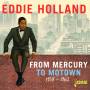 Eddie Holland - From Mercury To Motown