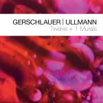 Philipp Gerschlauer & Gebhard Ullmann - Twelve + 1 Murals
