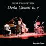 Duke Trio Jordan - Osaka Concert Vol.2