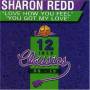 Sharon Redd - Love how you feel-You got my..
