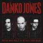 Danko Jones - Rock & Roll Is Black & Blue