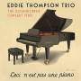 Eddie Thompson Trio - The Bosendorfer Concert 1980