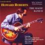 Howard Roberts - Magic Band 2