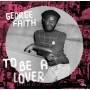 George Faith - To Be A Lover
