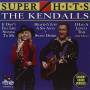 Kendalls - Super Hits
