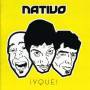 Nativo - Y Que
