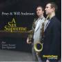 Peter Anderson & Will - A Sax Supreme