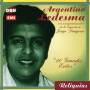 Argentino Ledesma - 20 Grandes Exitos
