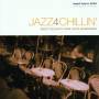 Various - JAZZ4CHILLIN'