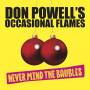 Don Powell - Occasional Flames - Never Mind the Baubles