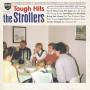 The Strollers - Tough Hits (ltd.vinyl)