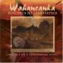 Wahancanka - Remember Me Grandfather