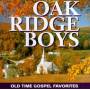 Oak Ridge Boys - Old Time Gospel Favorites