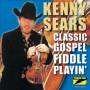 Kenny Sears - Classic Gospel Fiddle Playin