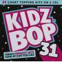 Kidz Bop Kids - Kidz Bop 31